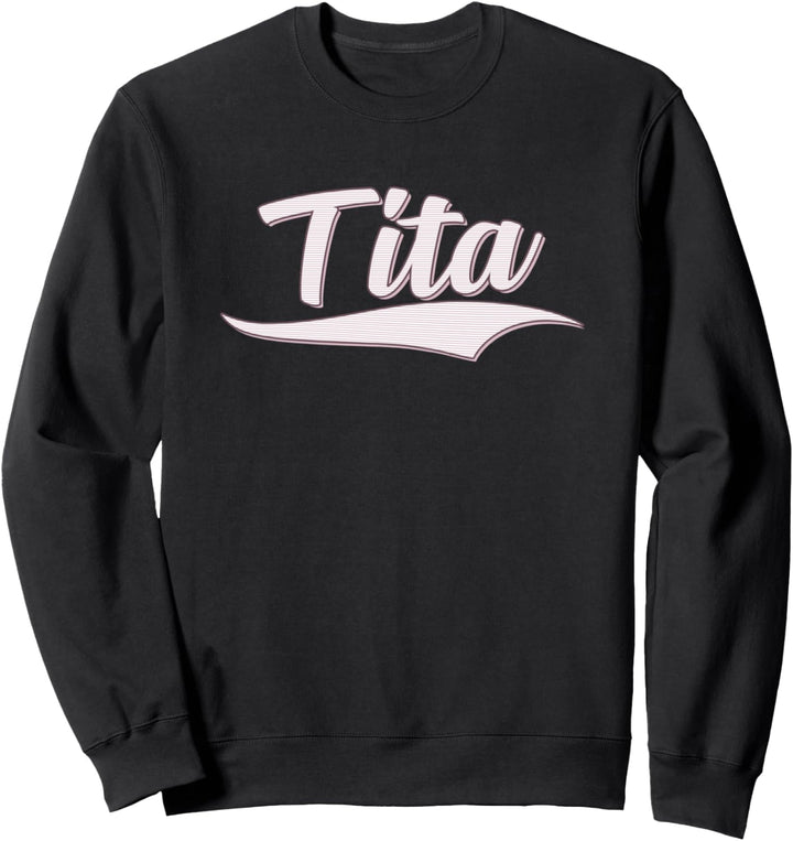 Muttertag oder Geburtstagsgeschenk für Tita Filipino Tante Sweatshirt