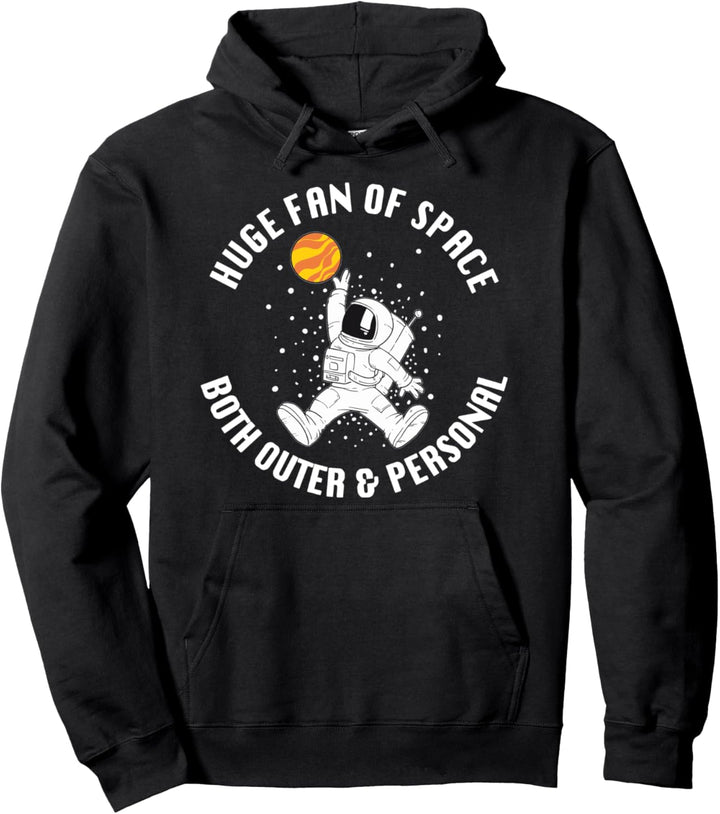 Ein grosser Fan des Weltraums, sowohl des äusseren als auch Pullover Hoodie