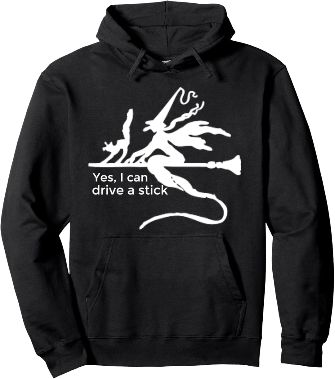 Halloween Witch Yes I Can Drive A Stick Funny Witch's Broom Pullover Hoodie
