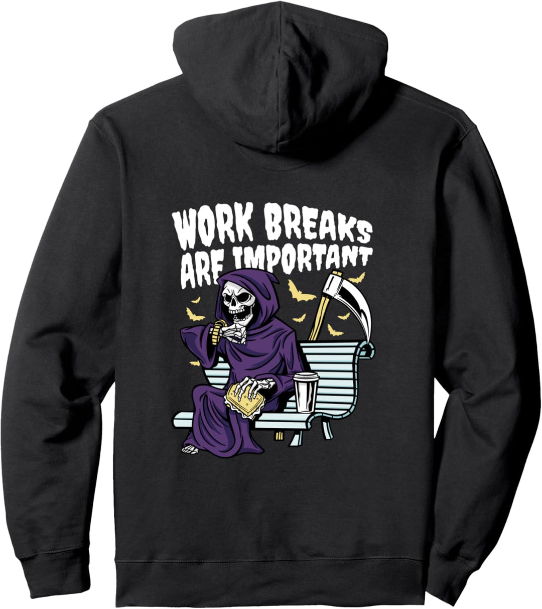 Work Breaks Are Important Halloween Grim Reaper Sensenmann Pullover Hoodie