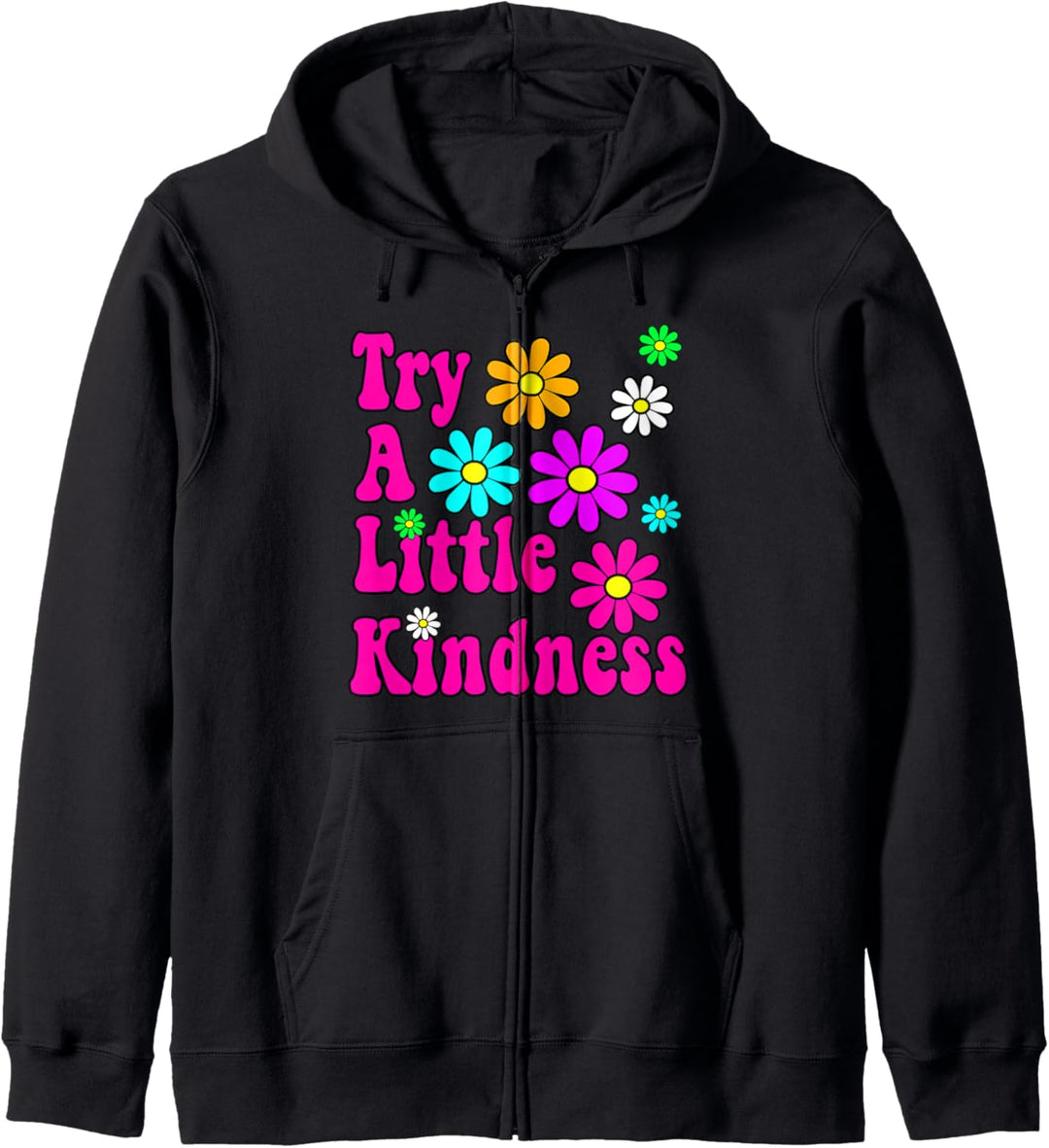 Probieren Sie ein wenig Freundlichkeit Gänseblümchen Hippie Kapuzenjacke