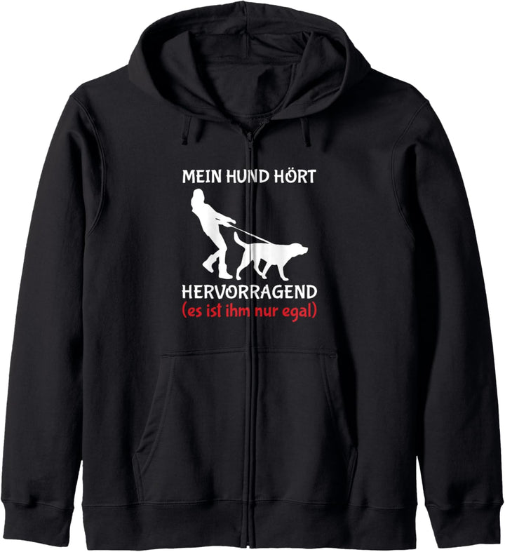 Mein Hund Hört Hervorragend Es Ist Ihm Nur Egal Kapuzenjacke
