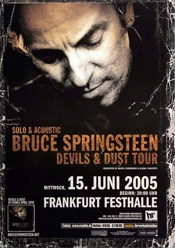 Bruce Springsteen - Devil & Dust, Frankfurt 2005 » Konzertplakat/Premium Poster | Live Konzert Veran