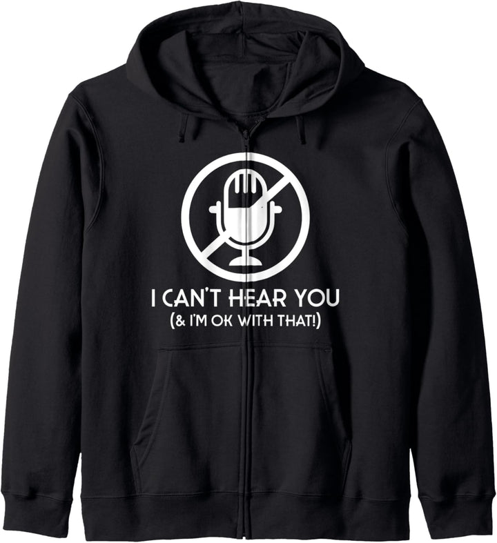 Ich kann dich nicht hören, damit bin ich einverstanden Kapuzenjacke