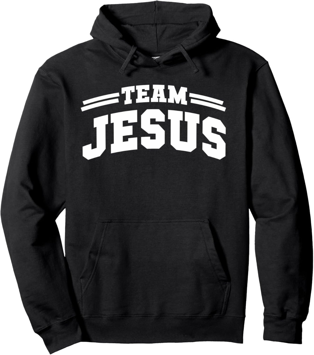 Christian inspirational or motivational gift idea Team Jesus Pullover Hoodie