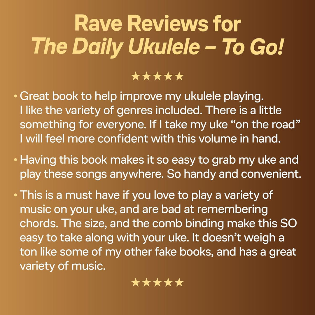 The Daily Ukulele: To Go!: 365 Song for Better Living, Plastikspiralbindung