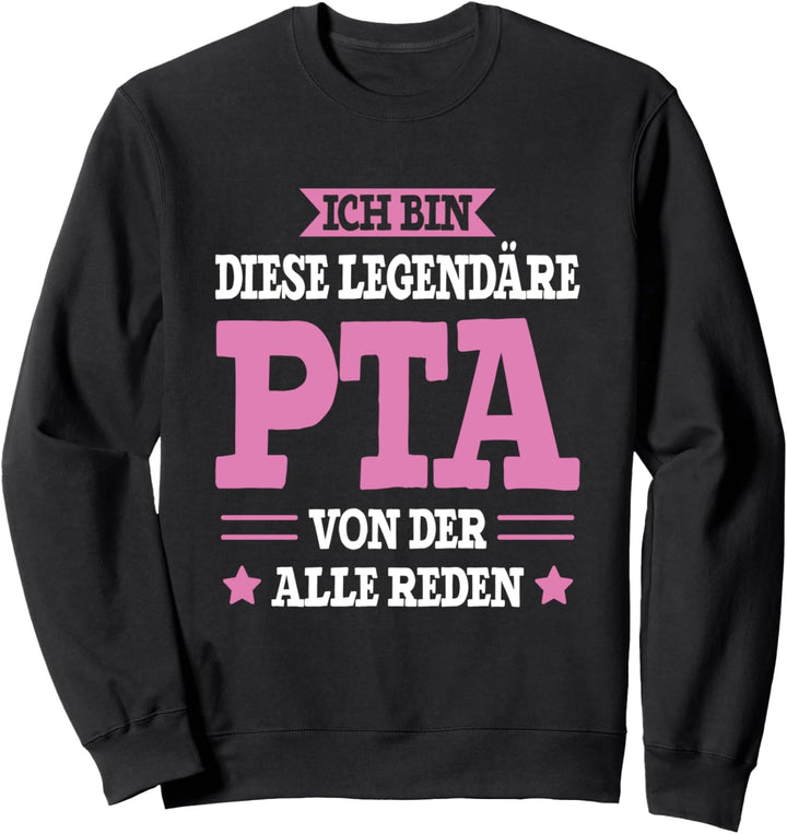 PTA Frauen Beruf Pharmazeutisch Technische Assistentin Sweatshirt