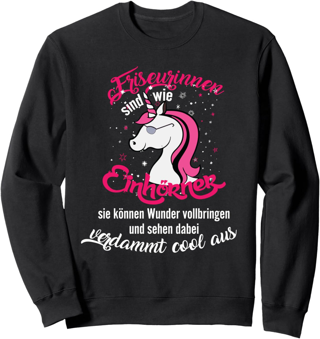 Lustiges Friseurin Spruch Einhorn Friseure Geschenk Sweatshirt