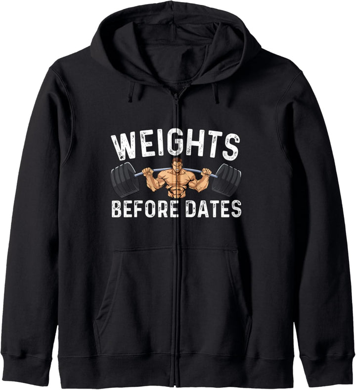 Weights Before Dates Funny Fitness Weightlifting Gym Kapuzenjacke
