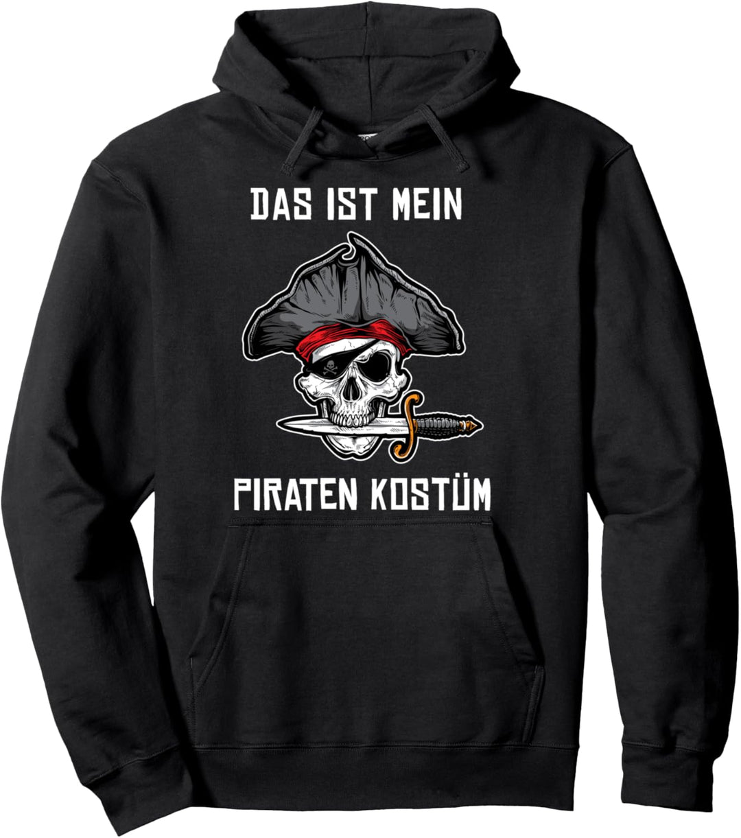 Das ist mein Piraten Kostüm Totenkopf Geschenk Karneval Pullover Hoodie