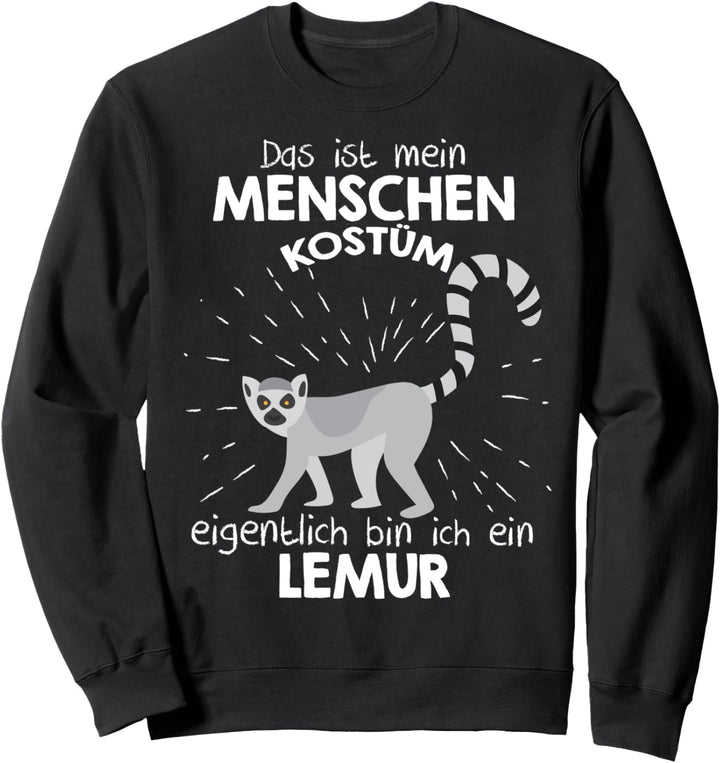 Mein Menschen Kostüm Bin ich ein Lemur, Halloween Outfit Sweatshirt