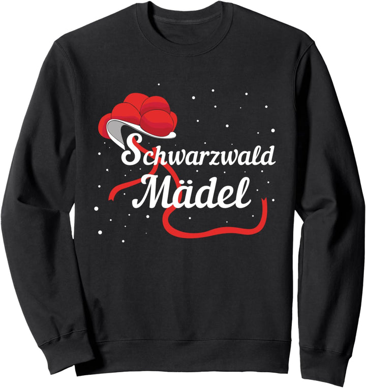 Lustiges Schwarzwald Bollenhut Black Forest Schwarzwaldmädel Sweatshirt