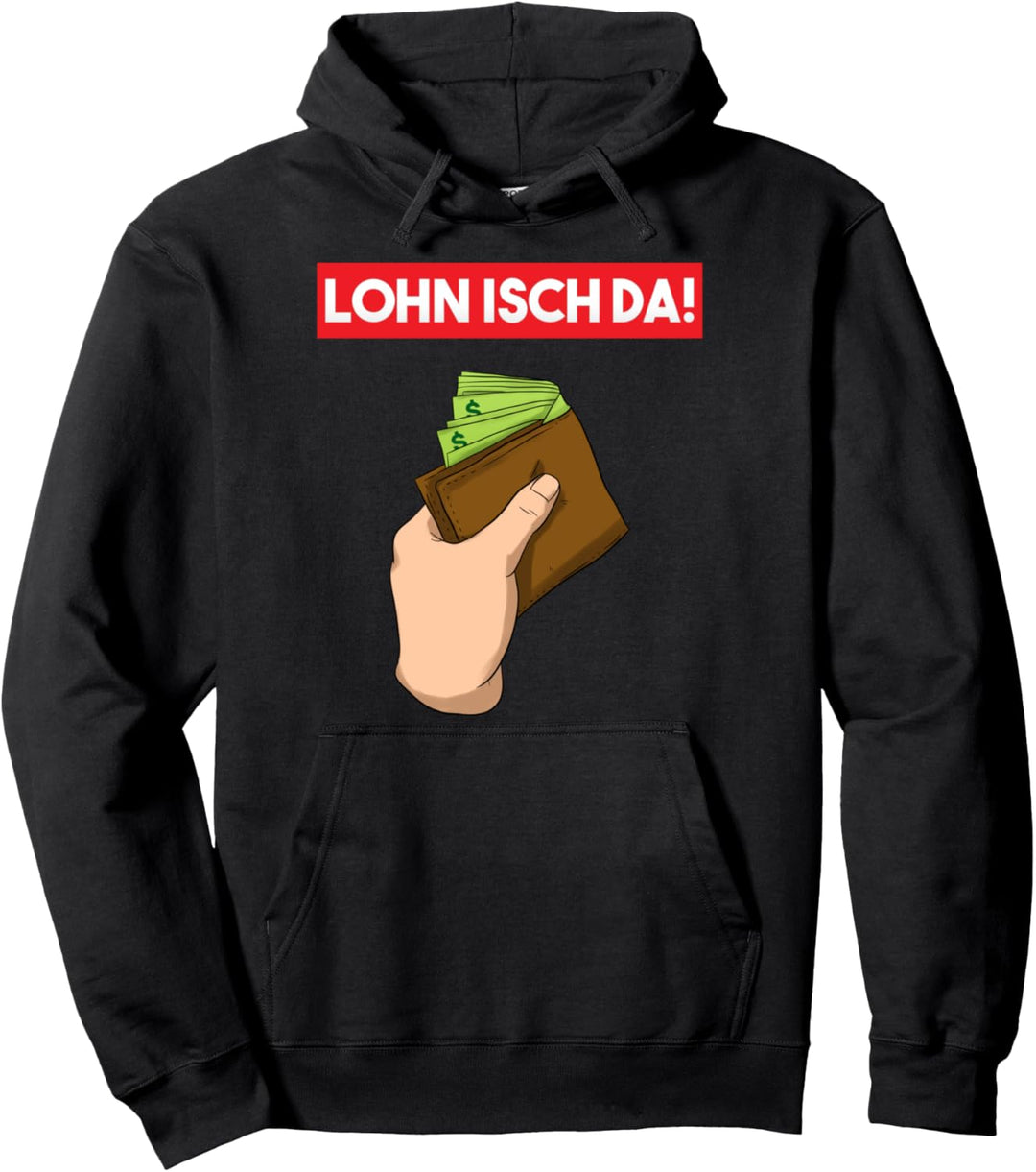 Lohn Isch Da Arbeitslos Konto Arbeitslosengeld Hartzer Pullover Hoodie