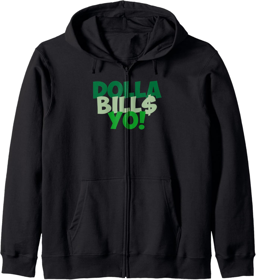 Dolla Rechnungen Yo Lustiger trendiger Gangster-Spruch Kapuzenjacke