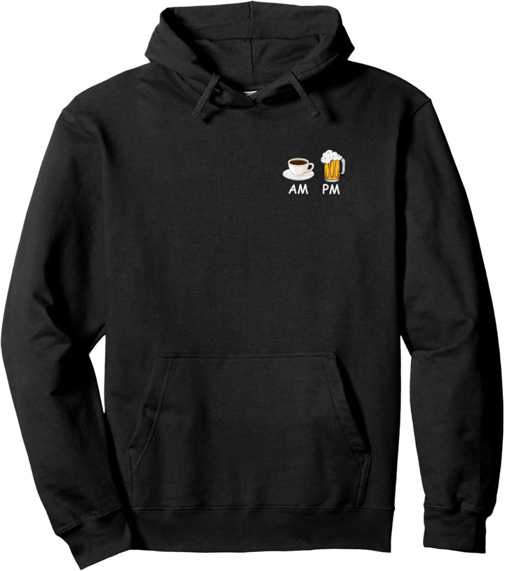 AM Coffee PM Beer Morgens Kaffee Abends Bier Pullover Hoodie