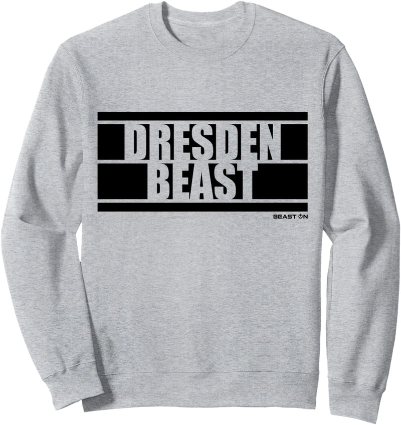 Dresden Beast Fitness Training Gym Motivation Sprüche weisses Sweatshirt