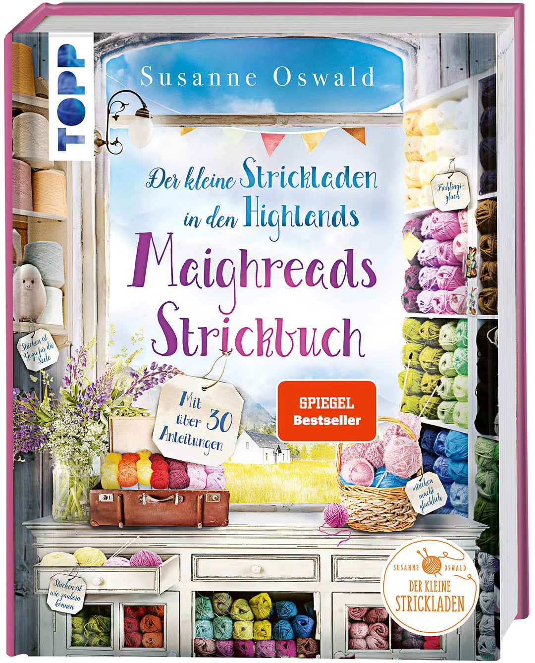 Der kleine Strickladen in den Highlands. Maighreads Strickbuch.: Die schönsten Strickideen zum Träum