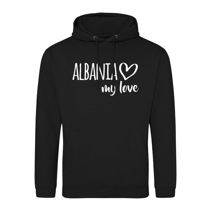 Huuraa Unisex Hoodie Albania My Love Pullover Vegan Grösse S-3XL für alle die Albanien lieben Gesche