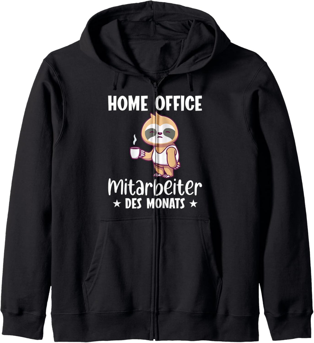 Home Office Mitarbeiter des Monats Lustiges Homeoffice Kapuzenjacke