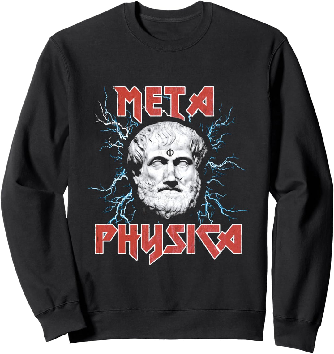 Metaphysica Aristoteles Metaphysik Antike Philosophen Sweatshirt