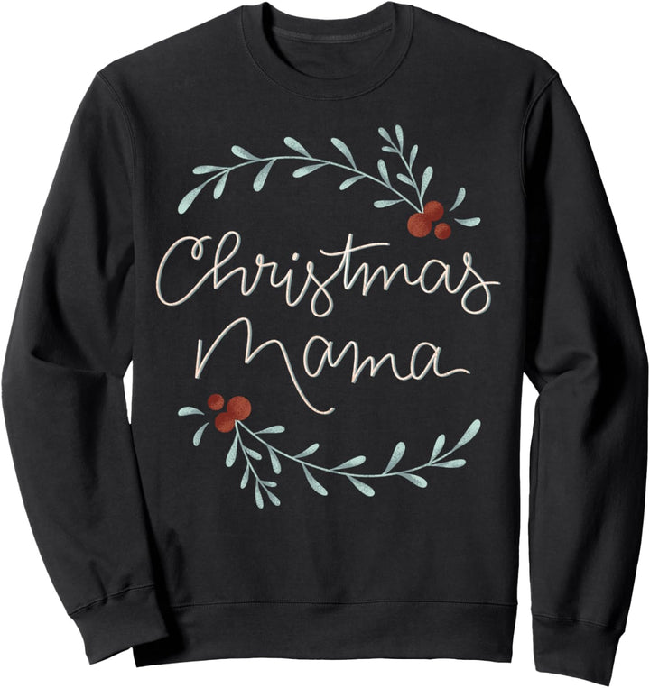 Christmas Mama Typographic Sweatshirt
