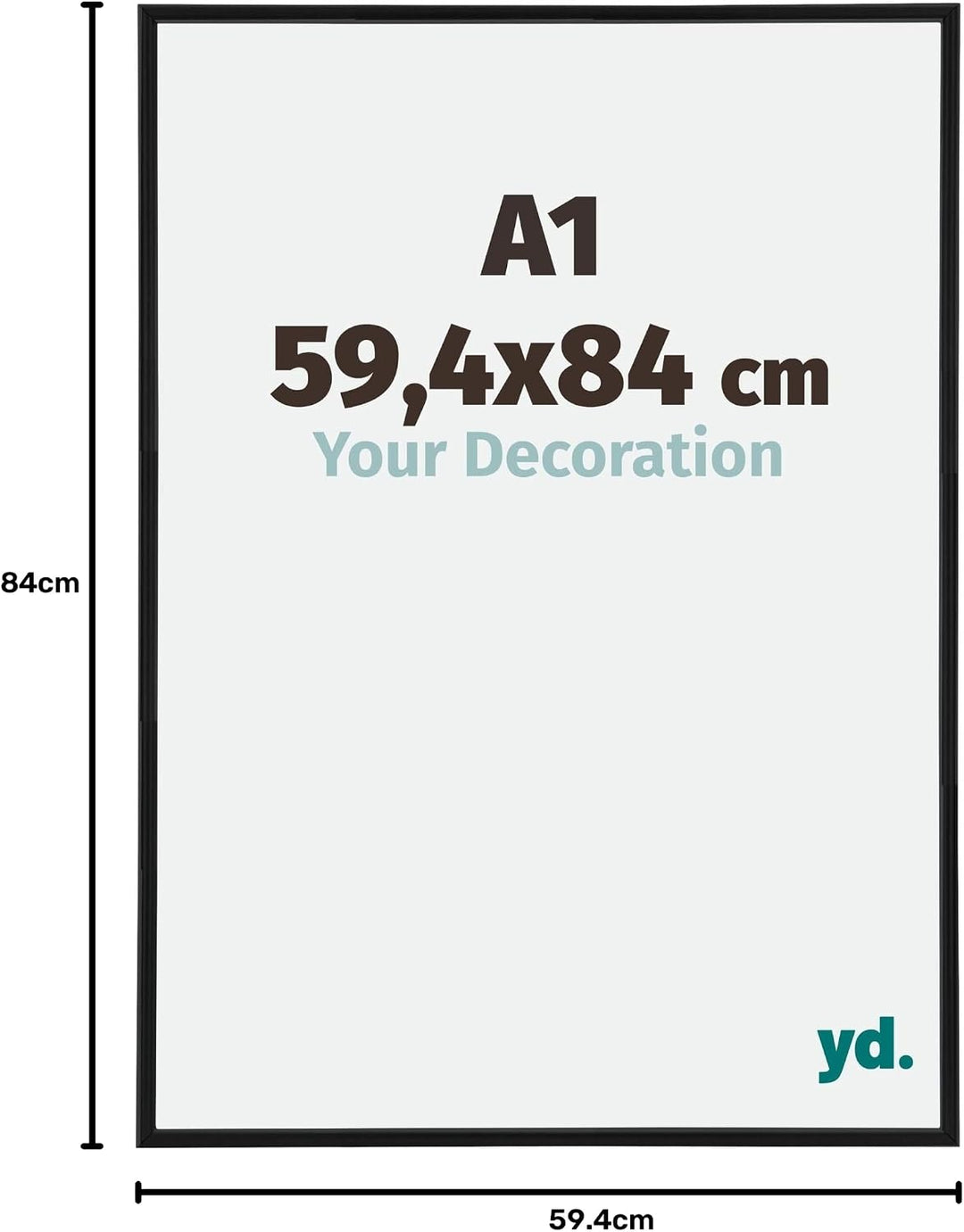 yd. Your Decoration - Bilderrahmen DIN A1 59.4x84 cm - Schwarz Matt - Bilderrahmen aus Kunststoff mi