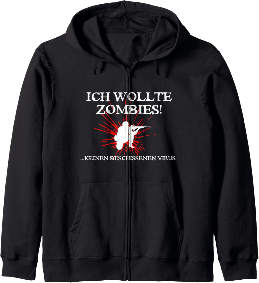 Ich wollte Zombies keinen Virus! Lustiges Zombie Kapuzenjacke