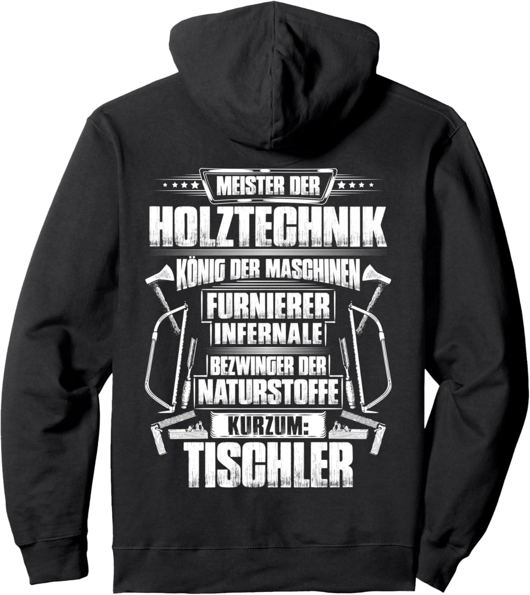 Schreiner Meister Der Holztechnik Tischlerei Tischler Pullover Hoodie