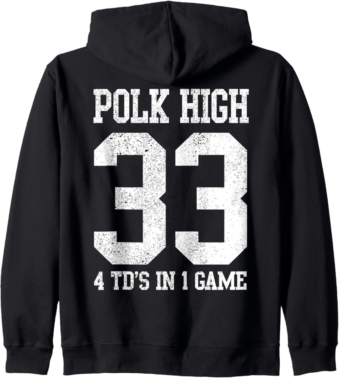 Polk High 4 Touchdowns Kapuzenjacke