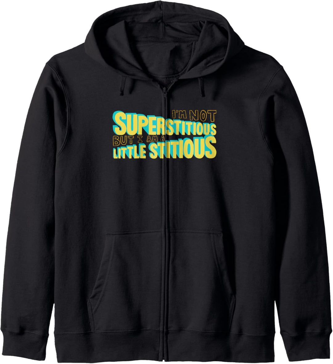 The Office Ich bin nicht stuperstitious Aber ich Kapuzenjacke