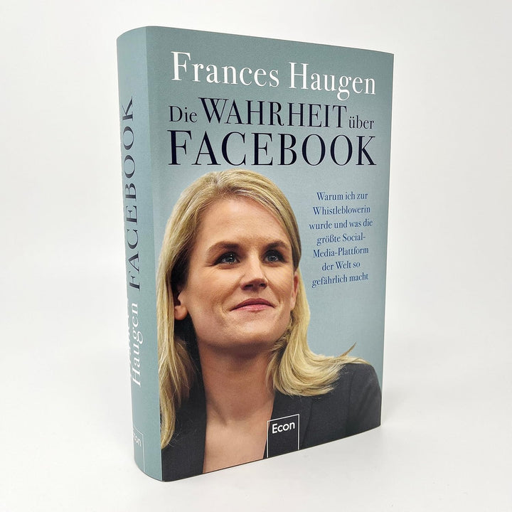Die Wahrheit über Facebook: Warum ich zur Whistleblowerin wurde und was die grösste Social-Media-Pla