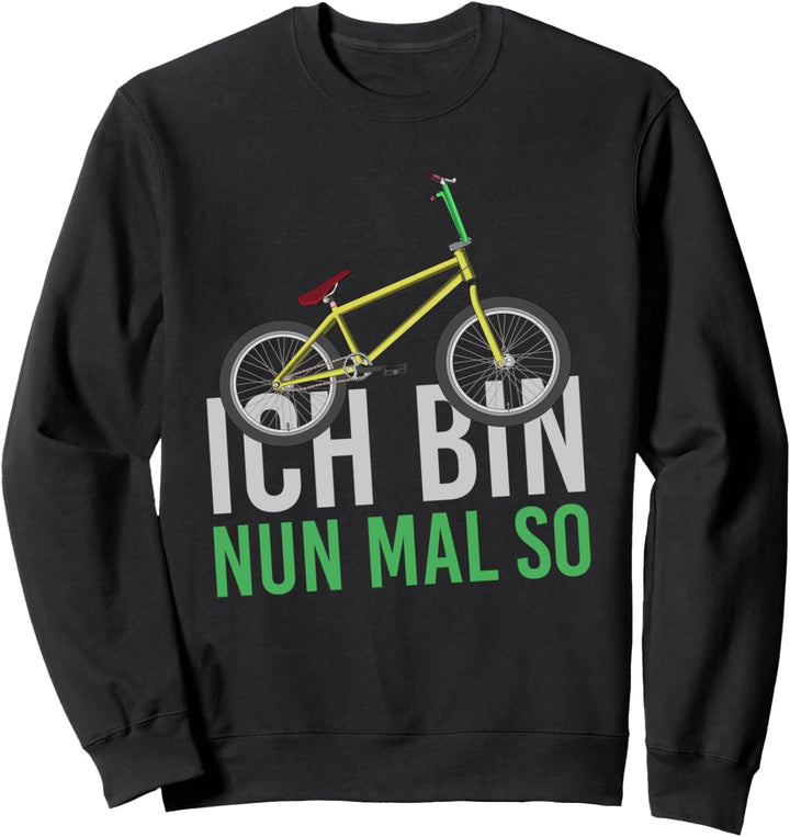 Radfahrer Radsport Fahrradfahrer Lustiges BMX Bike Fahrrad Sweatshirt