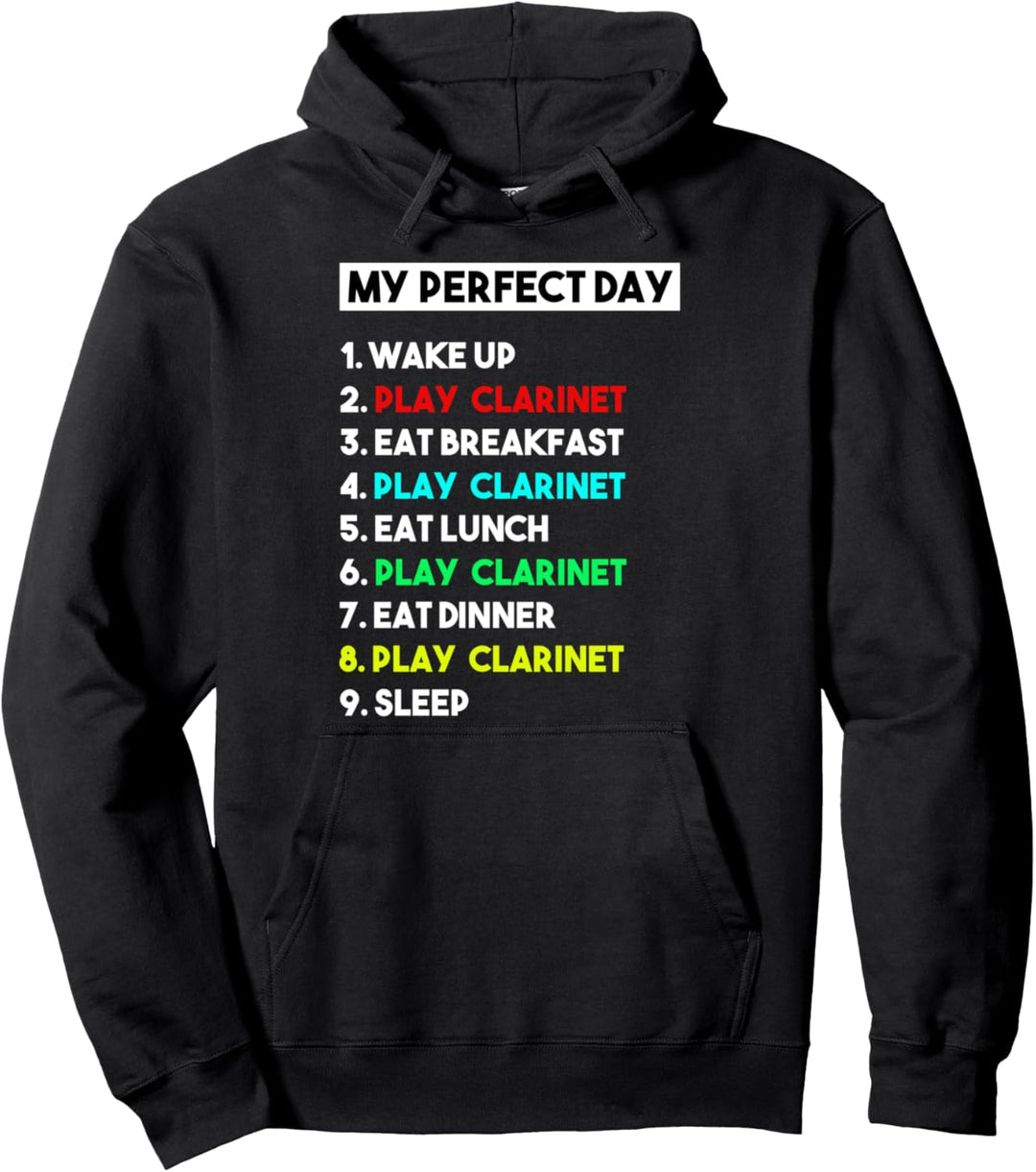 Mein perfekter Tag spielen Klarinette Spieler lustig Klarine Pullover Hoodie