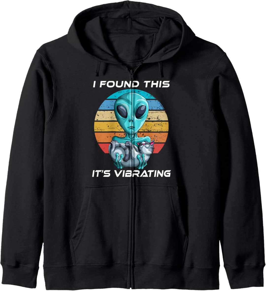 Retro Ich fand das es ist vibrierende Vintage Katzen Aliens Kapuzenjacke
