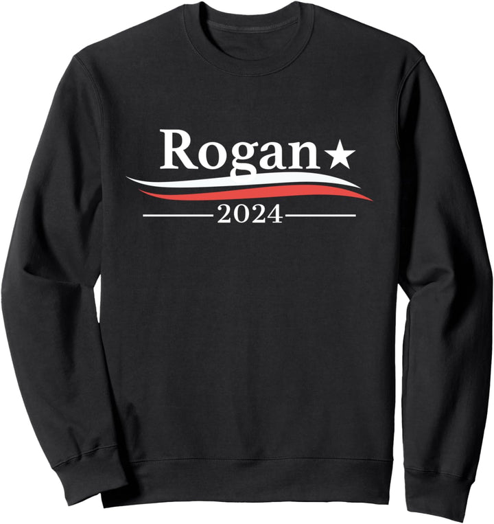 Rogan für Präsident 2024 Sweatshirt