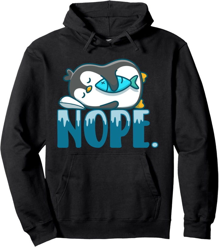 Nope Sleepyhead Sleepy Bedroom Pinguine Flippers Pinguin Pullover Hoodie