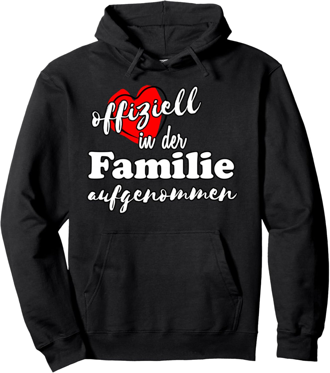 Schwiegersohn Schwiegertochter aufgenommen Geschenk Pullover Hoodie