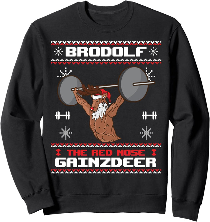 Brodolf The Red Nose Gainzdeer Gym Ugly Christmas Sweater Sweatshirt
