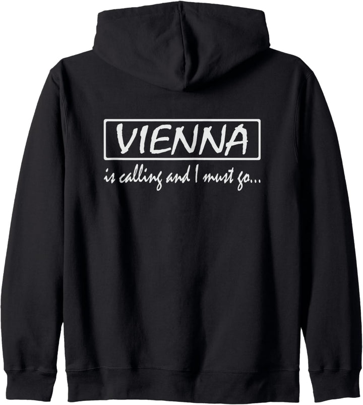 WIEN is Calling und ich muss Go Funny Österreich Kapuzenjacke