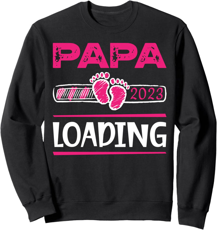 Papa 2023 Loading Soon to be Dad Baby Girl Vatertag Sweatshirt