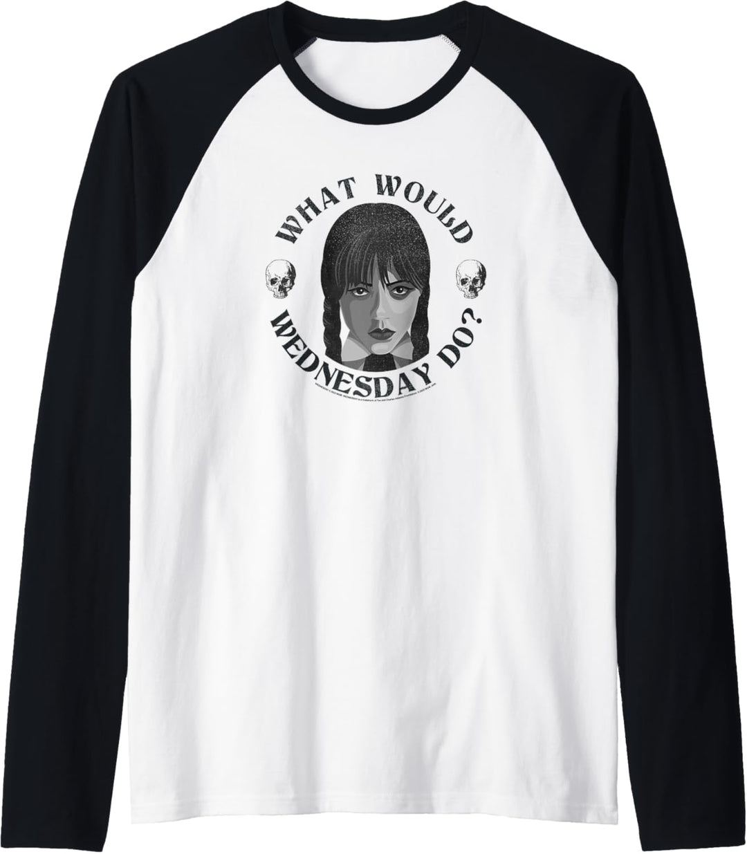 Wednesday What Would Wednesday Do? Raglan