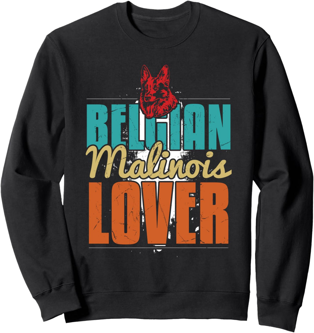 Belgian Malinois Lover, Belgian Malinois Dog Sweatshirt