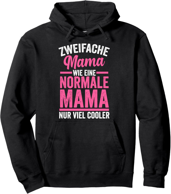 Zweifache Mama Pullover Hoodie