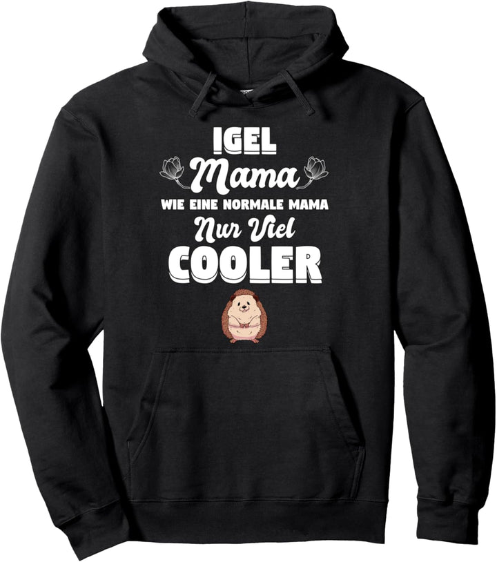 Damen Igel Mama Nur Viel Cooler Muttertag Geschenk Igel Pullover Hoodie