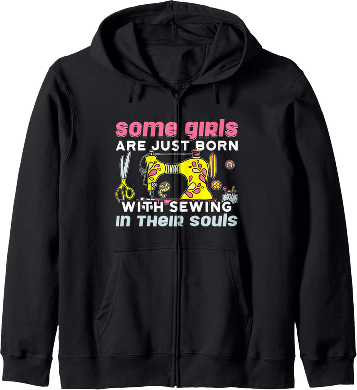 Some Girls Are Just Born With Sewing In Their Souls Kapuzenjacke