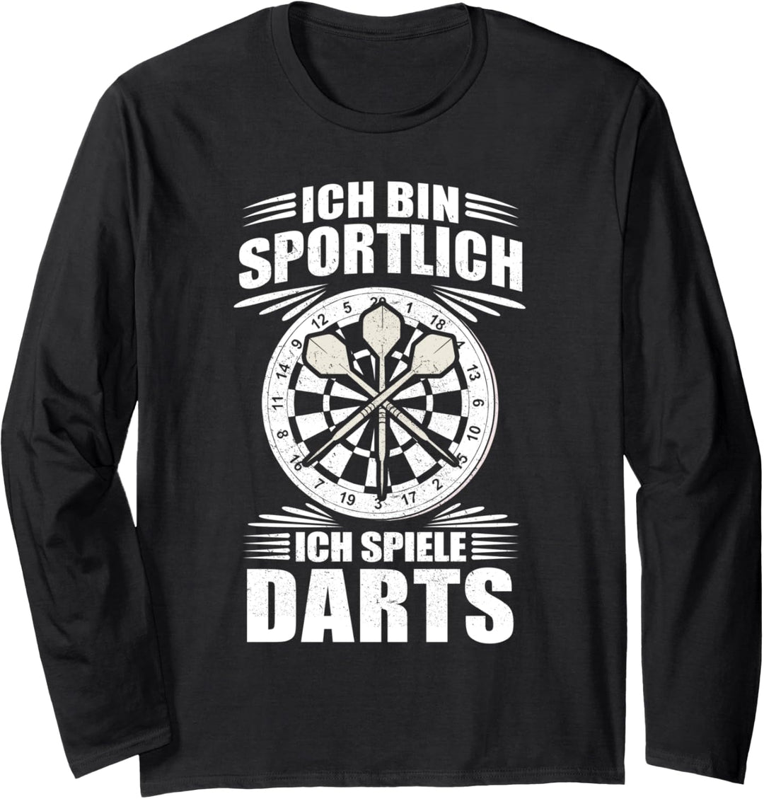 Ich bin sportlich, ich spiele Darts! Langarmshirt