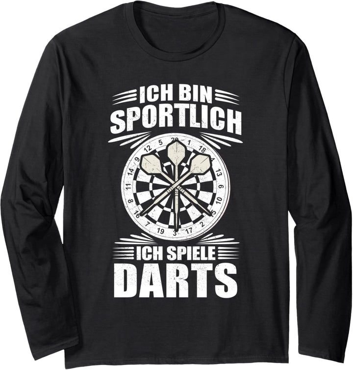 Ich bin sportlich, ich spiele Darts! Langarmshirt