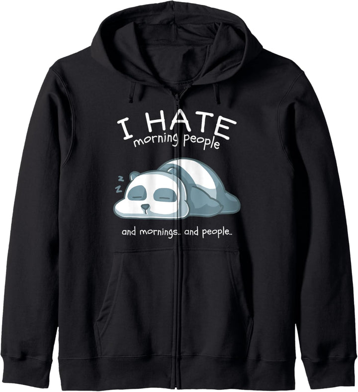 I Hate Morning People And Mornings And People Panda-Bär Kapuzenjacke