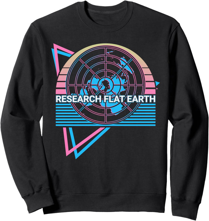 Forschung Flat Earth Research Flat Earth Flat Earthers Retro Sweatshirt