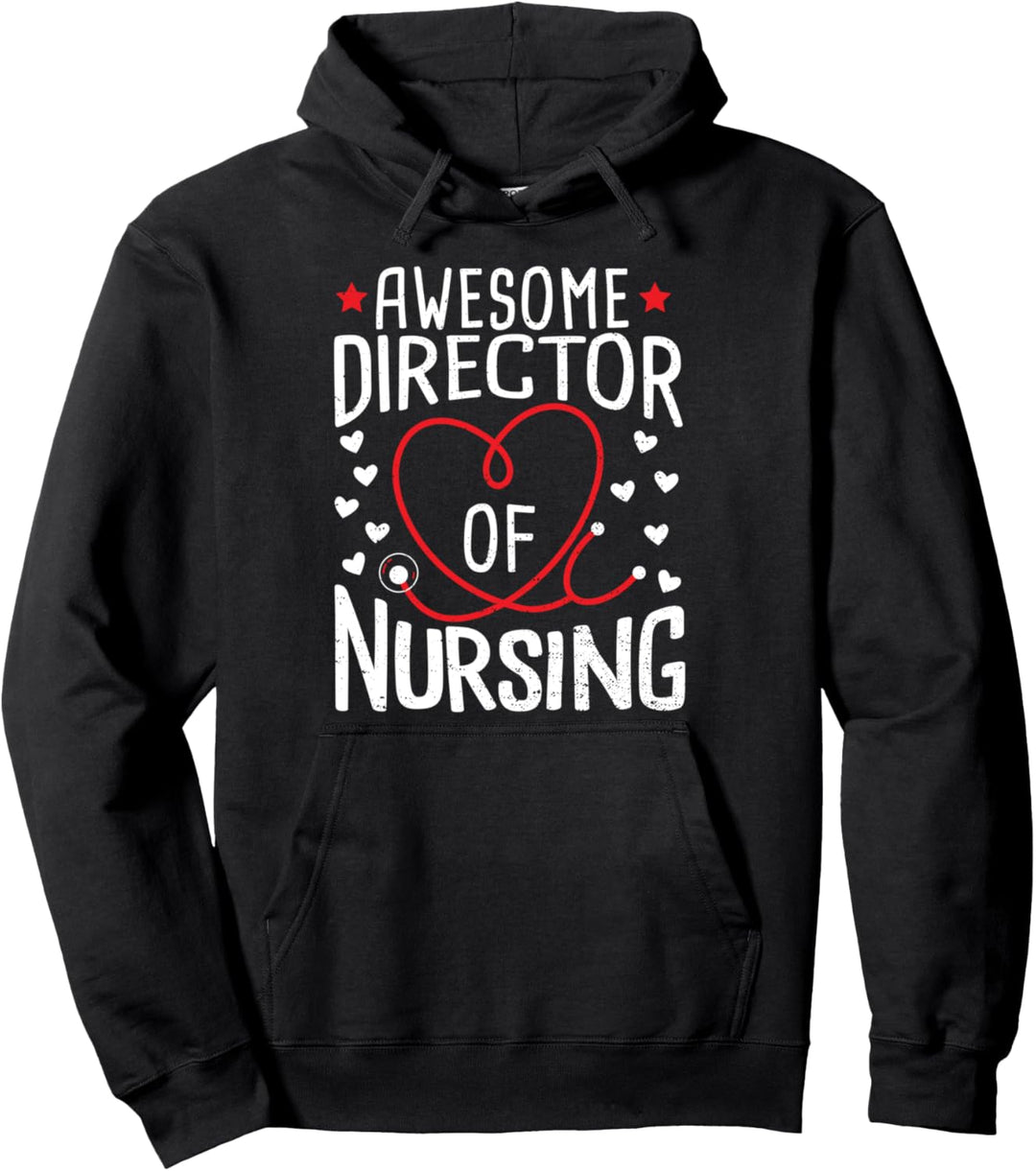 Pflege: Awesome Director Of Nursing - Krankenschwester Pullover Hoodie